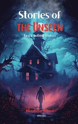 Stories of the Unseen 1