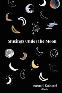 bokomslag Musings under the Moon