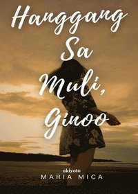 bokomslag Hanggang Sa Muli, Ginoo (EditionEdition 1)