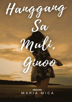 bokomslag Hanggang Sa Muli, Ginoo (EditionEdition 1)