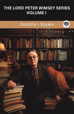 bokomslag The Lord Peter Wimsey Series