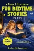 Rachel Wintergreen - Sweet Dreams Fun Bedtime Stories for Kids, Vol. 2, Häftad. Tillgänglighet: Lägg i varukorg
