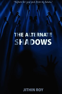 Jithin Roy - Alternate Shadows, Häftad