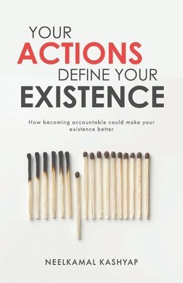 bokomslag Your Actions Define Your Existence