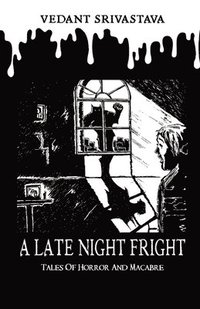 bokomslag A Late Night Fright