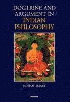 Ninian Smart - Doctrine and Argument in Indian Philosophy., Inbunden