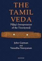 John B. Carman, Vasudha Narayanan - Tamil Veda, Inbunden
