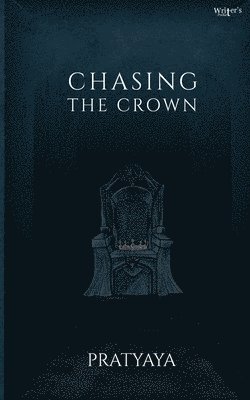 bokomslag Chasing The Crown