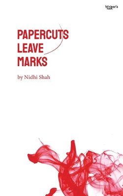 Nidhi Shah - Papercuts Leave Marks, Häftad