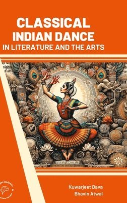 Classical Indian Dance in Literature and the Arts 1