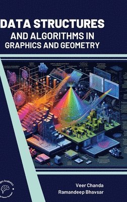 bokomslag Data Structures and Algorithms In Graphics and Geometry