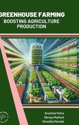 bokomslag Greenhouse Farming: Boosting Agriculture Production