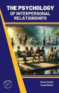 bokomslag Psychology of Interpersonal Relationships (India)