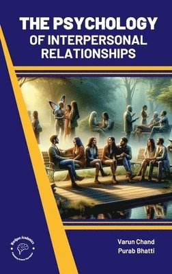 bokomslag Psychology of Interpersonal Relationships (India)