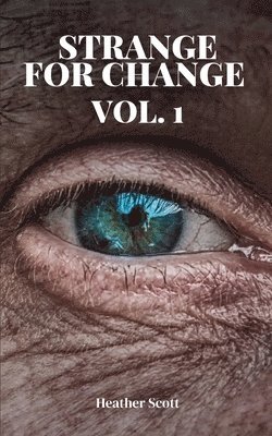 bokomslag Strange For Change Vol. 1