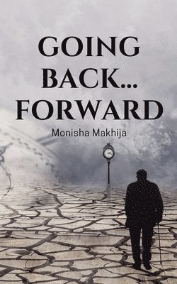 Going Back... Forward 1