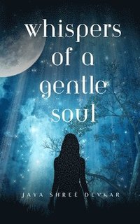 bokomslag "Whispers of a Gentle Soul"