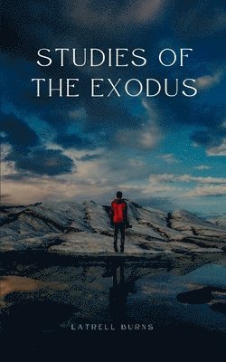 Studies of the Exodus 1