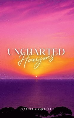 bokomslag Uncharted Horizons