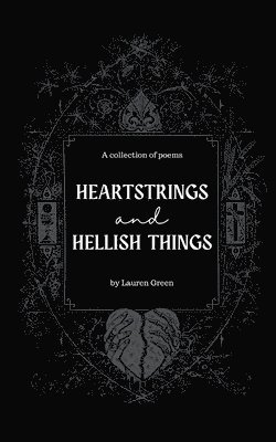 bokomslag Heartstrings and Hellish Things