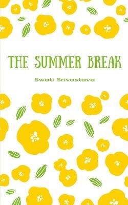 The Summer Break 1