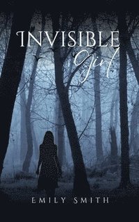 bokomslag Invisible Girl