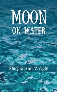 bokomslag Moon on Water