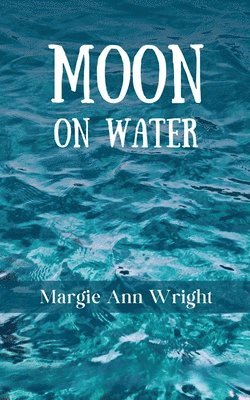 Moon on Water 1