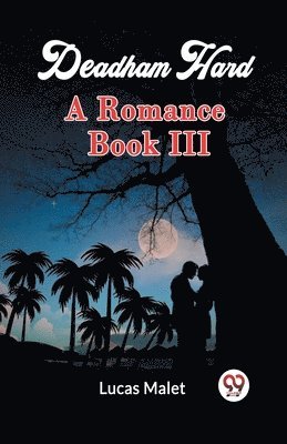 Deadham Hard A Romance Book III 1