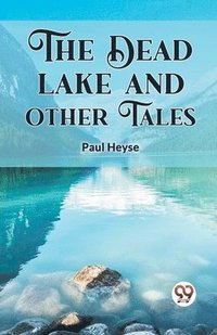 bokomslag Dead Lake And Other Tales