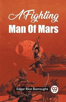 bokomslag Fighting Man of Mars