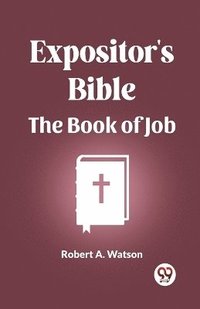 bokomslag Expositor's Bible The Book Of Job