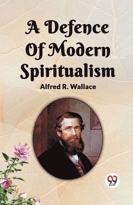 Defence Of Modern Spiritualism