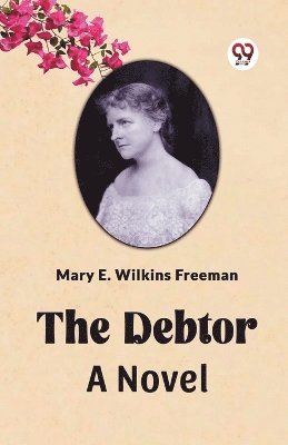 Debtor A Novel 1