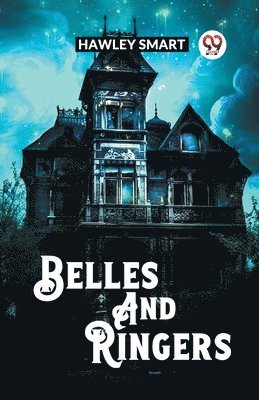 Belles And Ringers 1