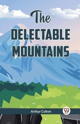 The Delectable Mountains 1