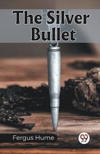 bokomslag Silver Bullet