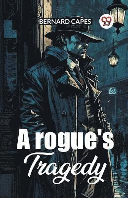 Rogue's Tragedy