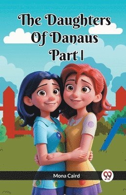 The Daughters of Danaus Part I 1