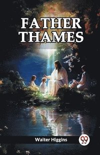 bokomslag Father Thames