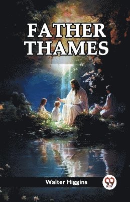Father Thames 1