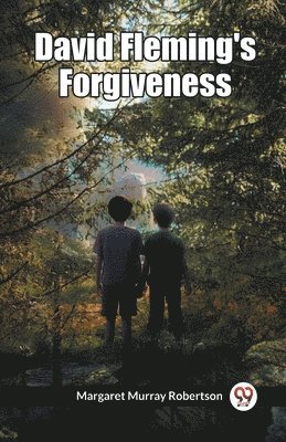 David Fleming's Forgiveness 1