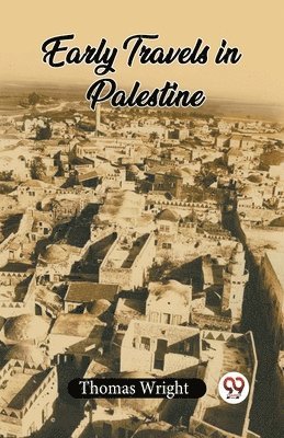 bokomslag Early Travels In Palestine