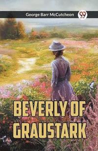 bokomslag Beverly Of Graustark