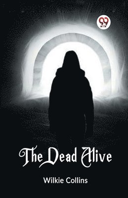 The Dead Alive 1