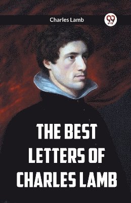 bokomslag The Best Letters Of Charles Lamb