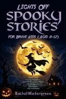 Rachel Wintergreen - Lights Off Spooky Stories for Brave Kids (Ages 8-12), Häftad. Tillgänglighet: Lägg i varukorg