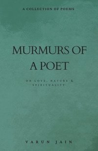 bokomslag Murmurs Of A Poet