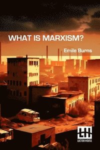 bokomslag What Is Marxism?