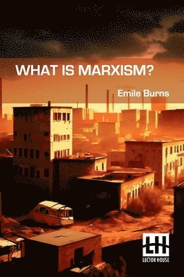 What Is Marxism?